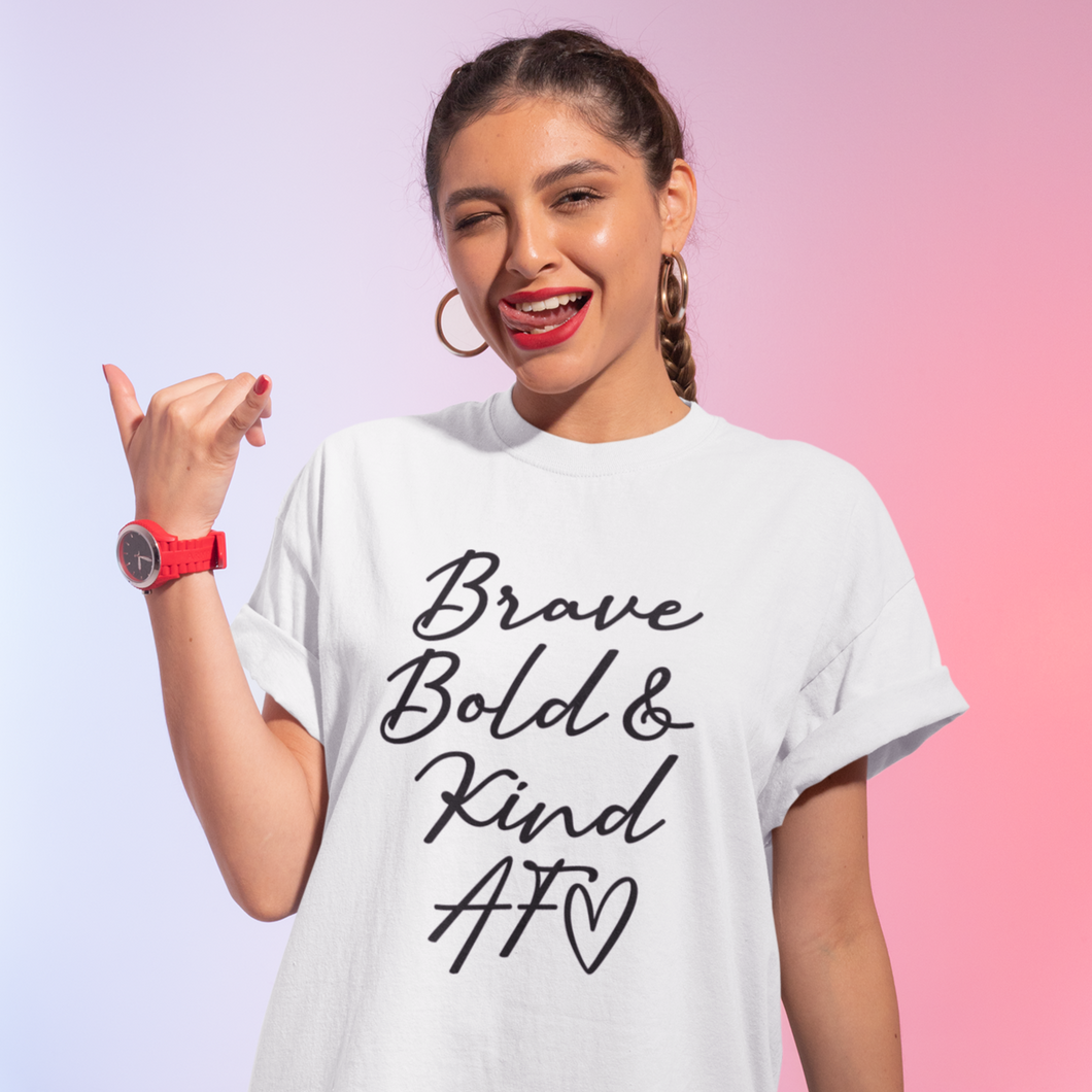 Brave Bold and Kind AF Brave Bird Club Unisex T-shirt