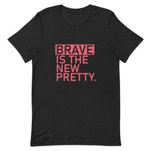 Load image into Gallery viewer, Brave is the New Pretty Brave Bird Club Unisex T-shirt
