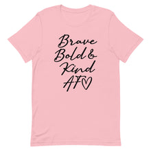 Load image into Gallery viewer, Brave Bold and Kind AF Brave Bird Club Unisex T-shirt
